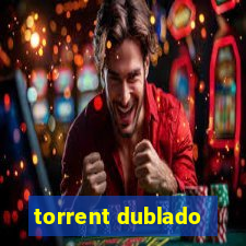 torrent dublado